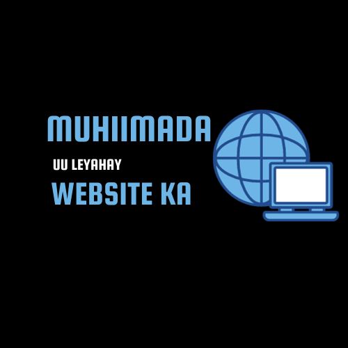 Muhiimada Uu Leyahay Website ka