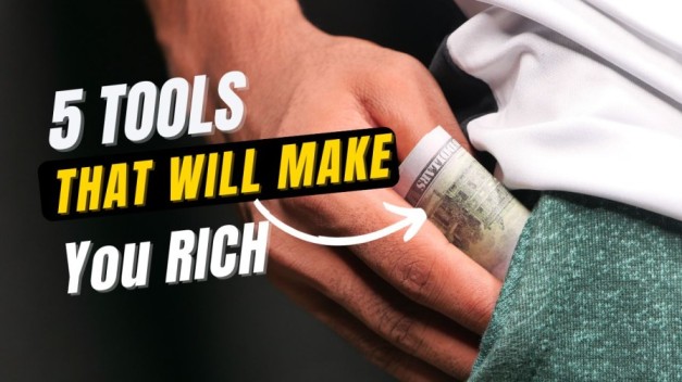 5 Tools That WILL Make You RICH